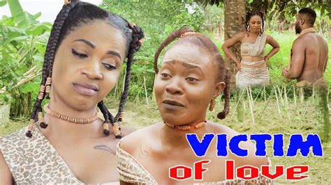 victim of love season 2 nigerian movies 2019 latest nigerian nollywood african movies in 2022