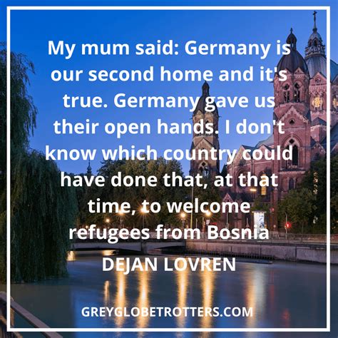18 Quotes About Germany DalminderDylan