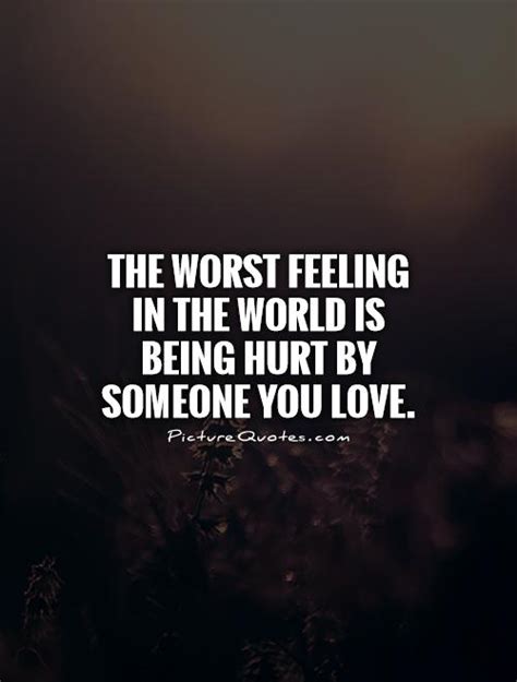 Hurting Someone You Love Quotes Quotesgram