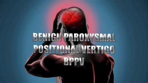 Benign Paroxysmal Positional Vertigo El Paso Tx