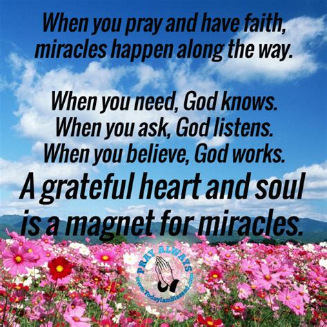 To come to perfect bloom. When a prayer becomes your habit miracles become your ...