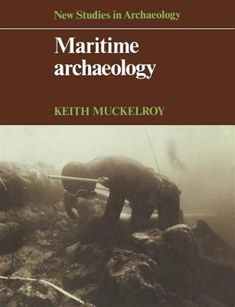 Maritime Archaeology 9780521293488 Keith Muckelroy Boeken