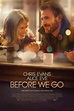 BEFORE WE GO Trailer, Clip and Poster | The Entertainment Factor