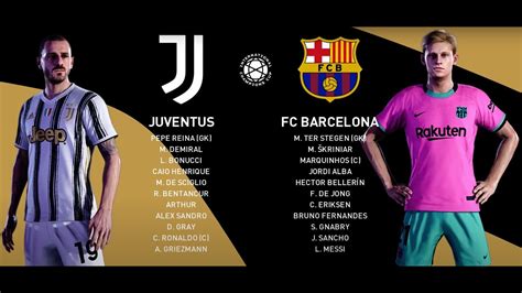 Juventus Vs Barcelona International Champions Cup Pes 2021 Ml Pc Gameplay Youtube