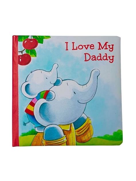 I Love My Daddy Preschool Book