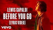 Lewis Capaldi - Before You Go (Lyric Video) - YouTube