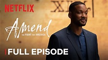 Amend: The Fight for America | Episode 2 | Netflix - YouTube