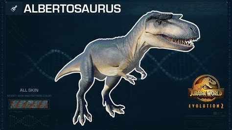 All Albertosaurus Skins Jurassic World Evolution 2 Youtube