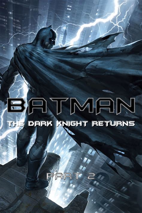 The dc extended universe's second film, batman v superman: Batman: The Dark Knight Returns, Part 2 DVD Release Date ...
