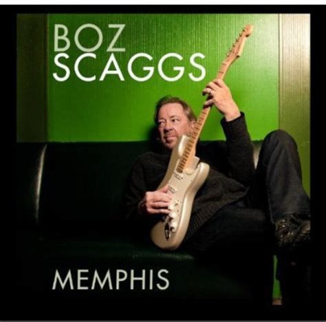 Boz Scaggs Memphis