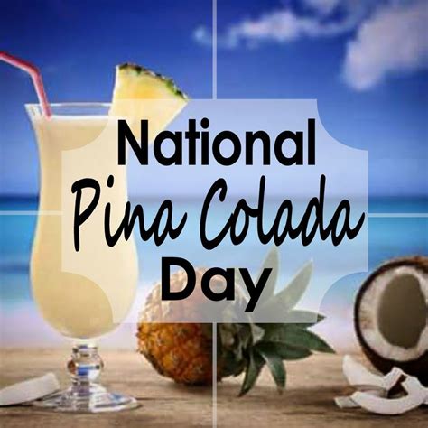 Happy National Piña Colada Day 🍍 Nationalpinacoladaday