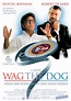 Wag The Dog Movie Poster (#6 of 7) - IMP Awards
