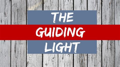 Message “the Guiding Light” From Rev Sheila Bates Cokesbury Church