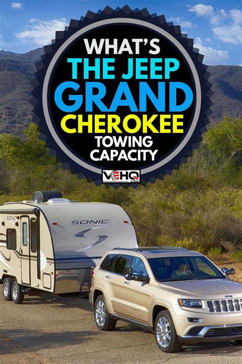 Towing Capacity Of 2024 Jeep Grand Cherokee