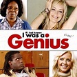 If I Had Known I Was a Genius - Rotten Tomatoes