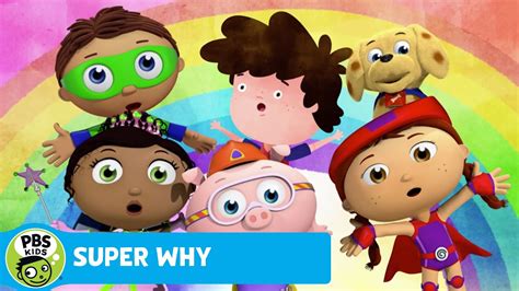 Super Why The Rainbow Song Pbs Kids Youtube