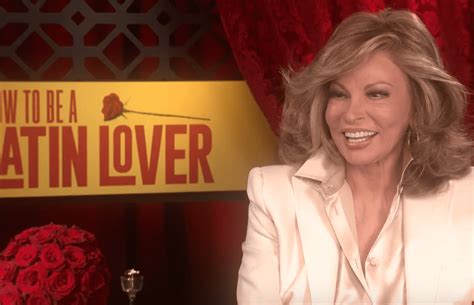 Raquel Welch Talks ‘how To Be A Latin Lover And Working With Eugenio Derbez