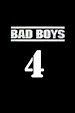 Bad Boys 4 - Posters — The Movie Database (TMDb)