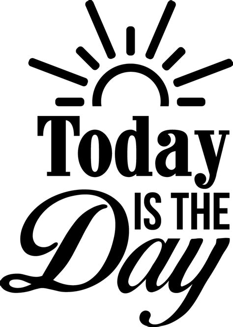 Today Is The Day Wall Text Sticker Tenstickers