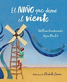 El niño que domó el viento (HC-9788417424138) - The Boy Who Harnassed ...