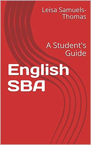 English Sba A Students Guide Ebook Samuels Thomas