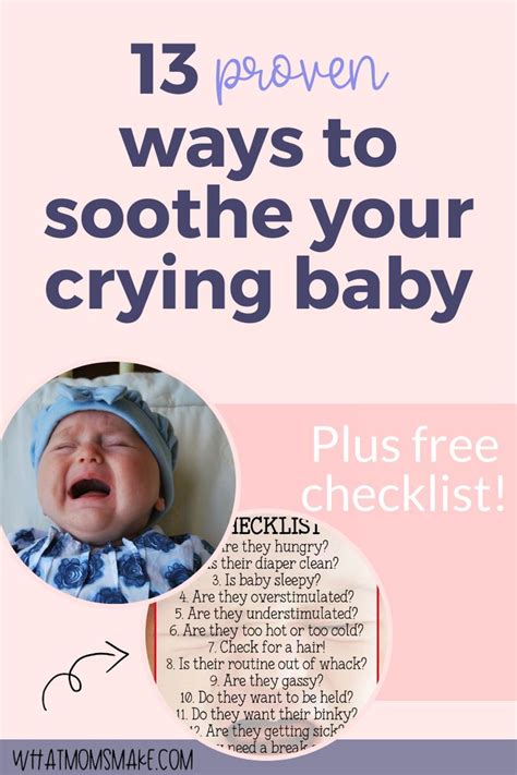 13 Proven Ways To Soothe Your Crying Baby Checklist Baby Crying