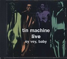 Tin Machine - Oy vey, baby - Amazon.com Music