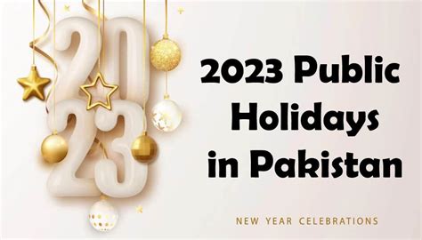 Public Holidays 2023 In Pakistan National Holidays Dates Showbiz Hut