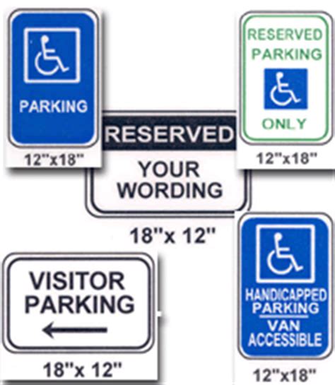 Signs are regulated by size (total area), height, placement, construction and wiring. Michigan State Industries - Signs /Handicapped /Reserved