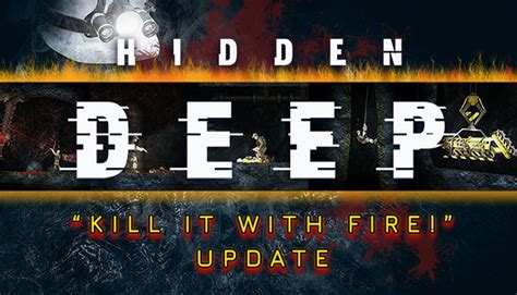 Kill It With Fire Daedalic Entertainments Hidden Deep Gets A Hot