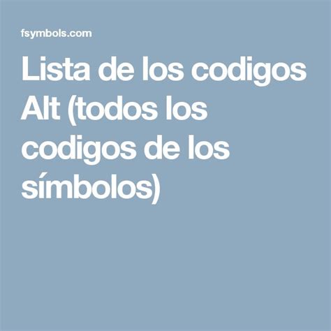Lista De Los Codigos Alt Todos Los Codigos De Los Símbolos Alt Codes