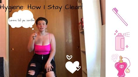 Hygiene How I Stay Clean Allison Youtube