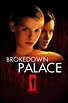 Brokedown Palace - Where to Watch and Stream - TV Guide