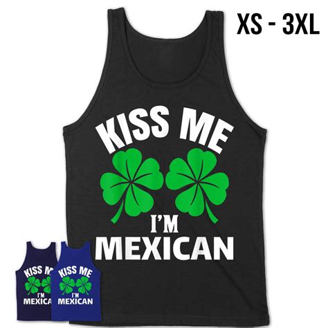 Kiss Me Im Mexican St Patricks Day Lucky Shamrock Leaf T Shirt Teezou Store