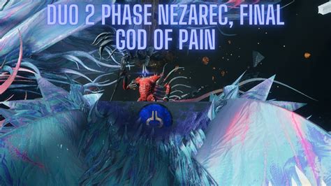 Duo 2 Phase Nezarec Final God Of Pain Youtube
