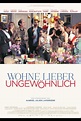 Wohne lieber ungewöhnlich (2017) | Film, Trailer, Kritik