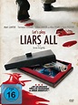 Liars All - Film 2013 - FILMSTARTS.de