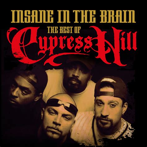 Cypress Hill Insane In The Brain Iheartradio