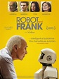 ROBOT AND FRANK International Trailer and Poster