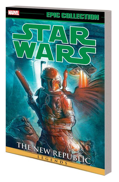 Star Wars Legends Epic Collection The New Republic Vol 7 By John