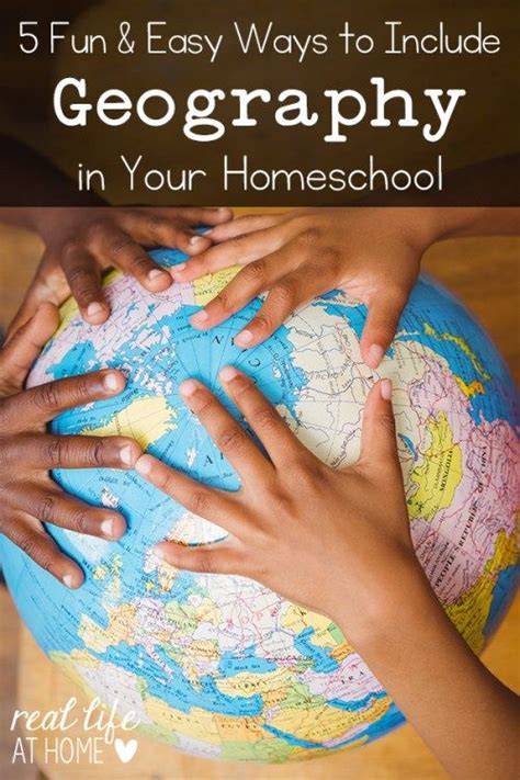 5 Fun And Easy Ways To Include Geography In Your Homeschool