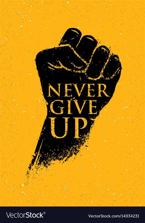 Never Give Up Motivation Poster Concept Creative Vector Image On In