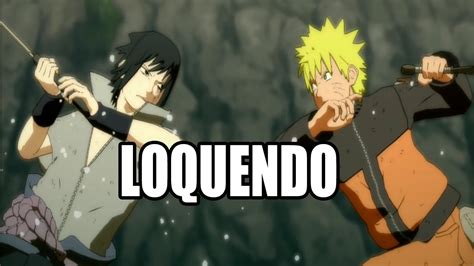 Naruto Vs Sasuke Parodia Loquendo Youtube