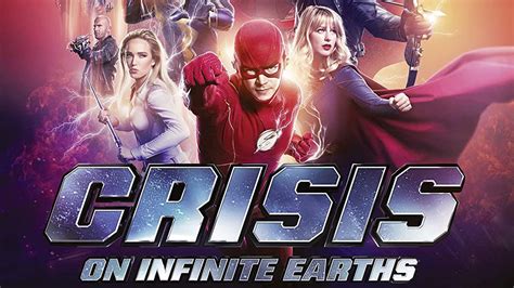 How To Watch Crisis On Infinite Earths Online Episode Order And