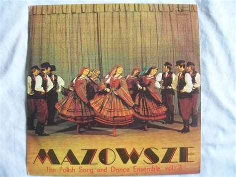 Mazowsze The Polish Song And Dance Ensemble Vol 3 Polskie Nagrania Muza Sx