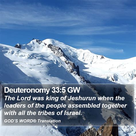Deuteronomy 335 Gw The Lord Was King Of Jeshurun When The Leaders Of