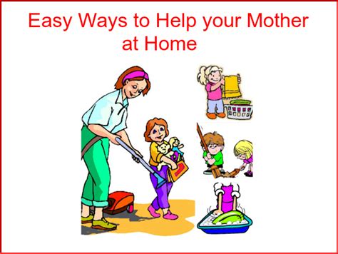 Easy Way A Blog For Children Easy Ways To Help Your Mother At Home