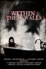 ‎Within These Walls (2015) directed by James Adam Tucker • Film + cast ...