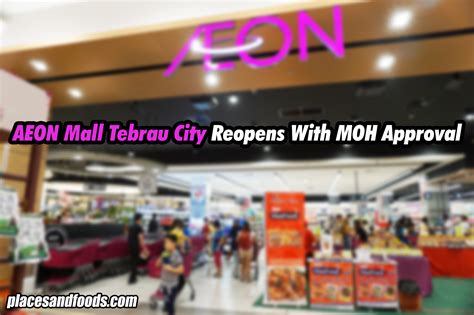 Aeon mall tebrau city, jalan desa tebrau, johor bharu. AEON Mall Tebrau City Reopens With MOH Approval