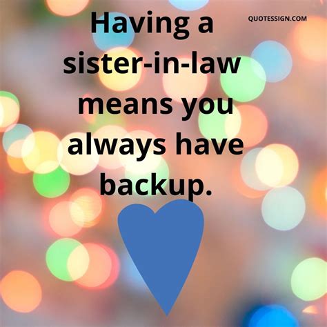 Inspirational Quotes About Sister In Laws
